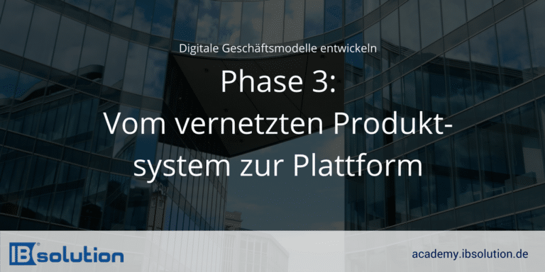 digitales-geschaeftsmodell-entwickeln-phase-3-768x384